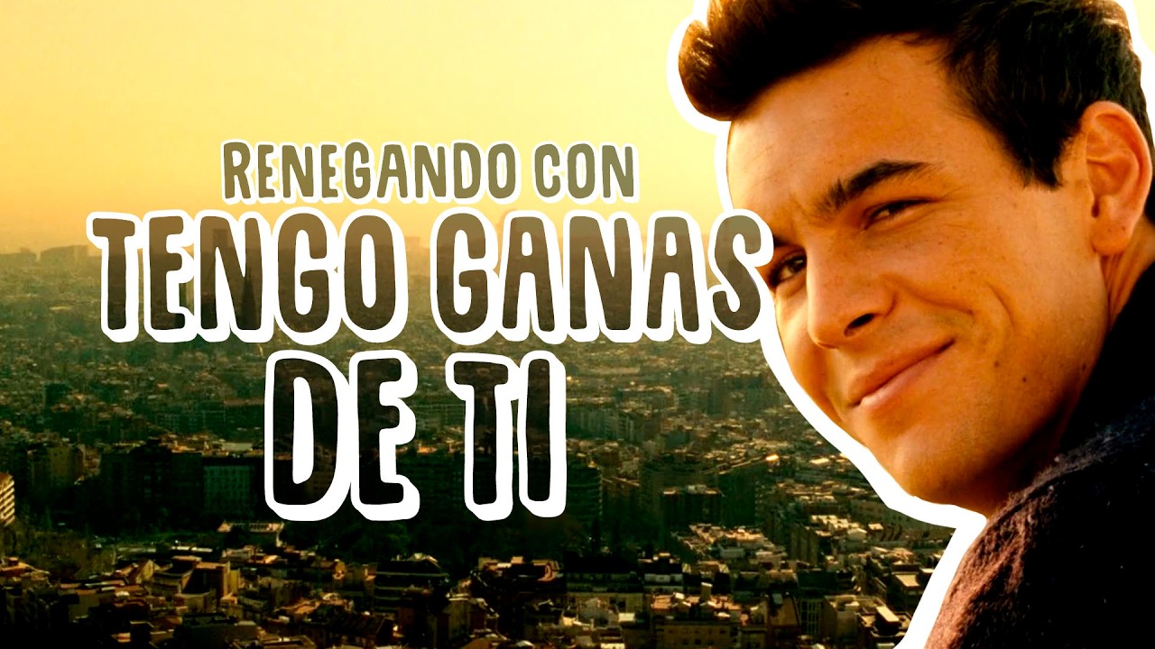 Renegando con Tengo ganas de ti | Resumen, crítica y opinión