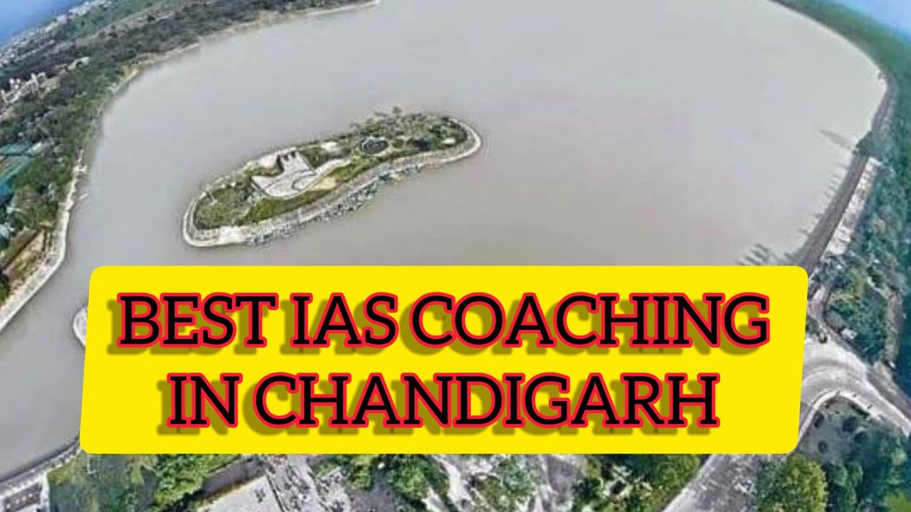 Best IAS Coaching in Chandigarh | Top IAS Coaching in Chandigarh