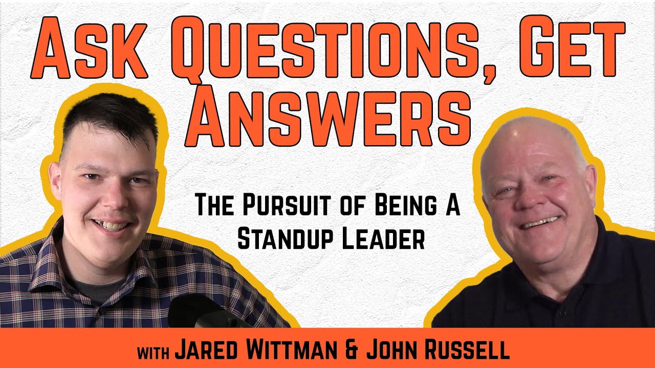Standup Leaders Know that Curiosity Leads to Understanding