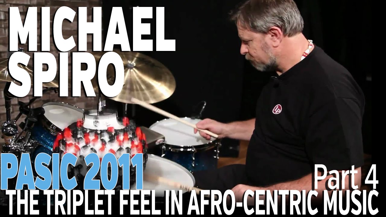 Michael Spiro: Understanding the Triplet Feel in Afro-Centric Music, part 4 - PASIC 2011