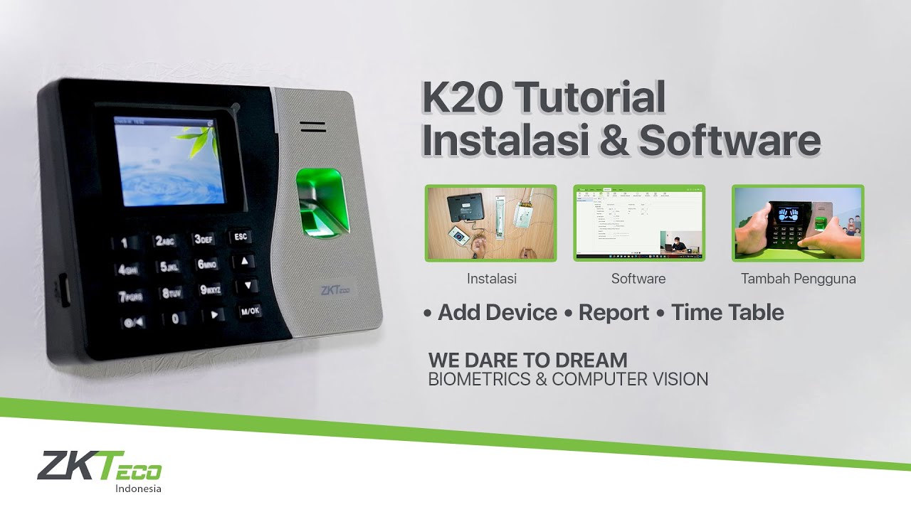 K20 Tutorial Video Instalasi & Software (ZKTime Net)