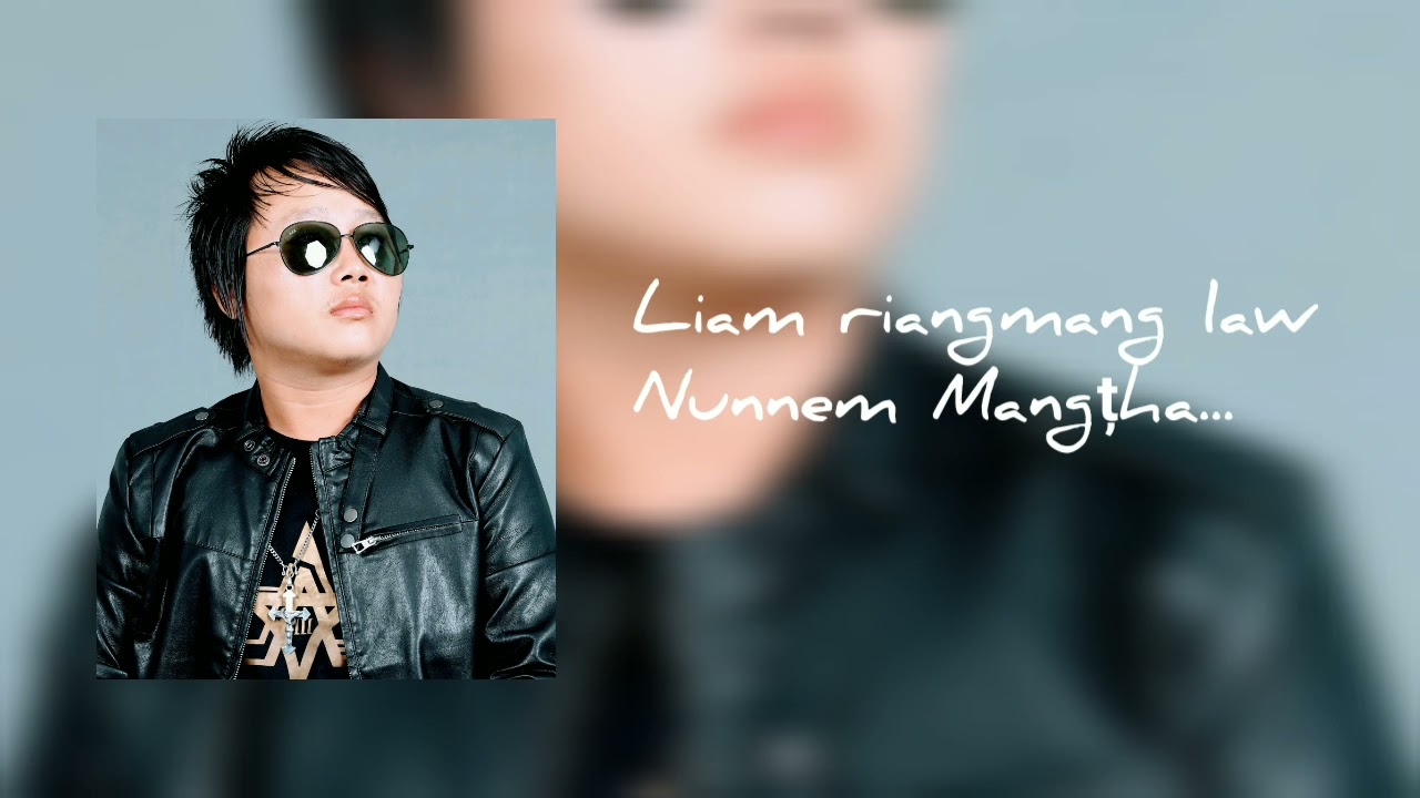 Jh Thang - Nunnem Mangtha (Official Lyrics)
