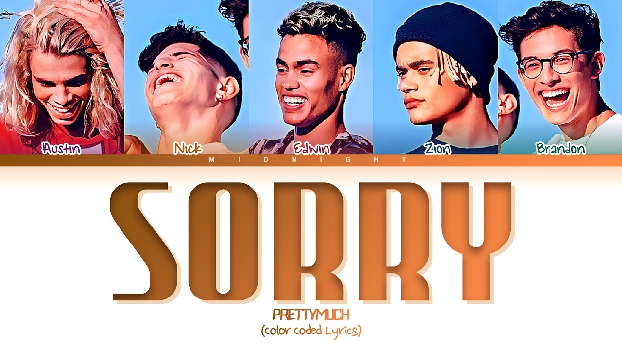 PRETTYMUCH - Sorry (Unreleased) | (Color Coded Lyrics)
