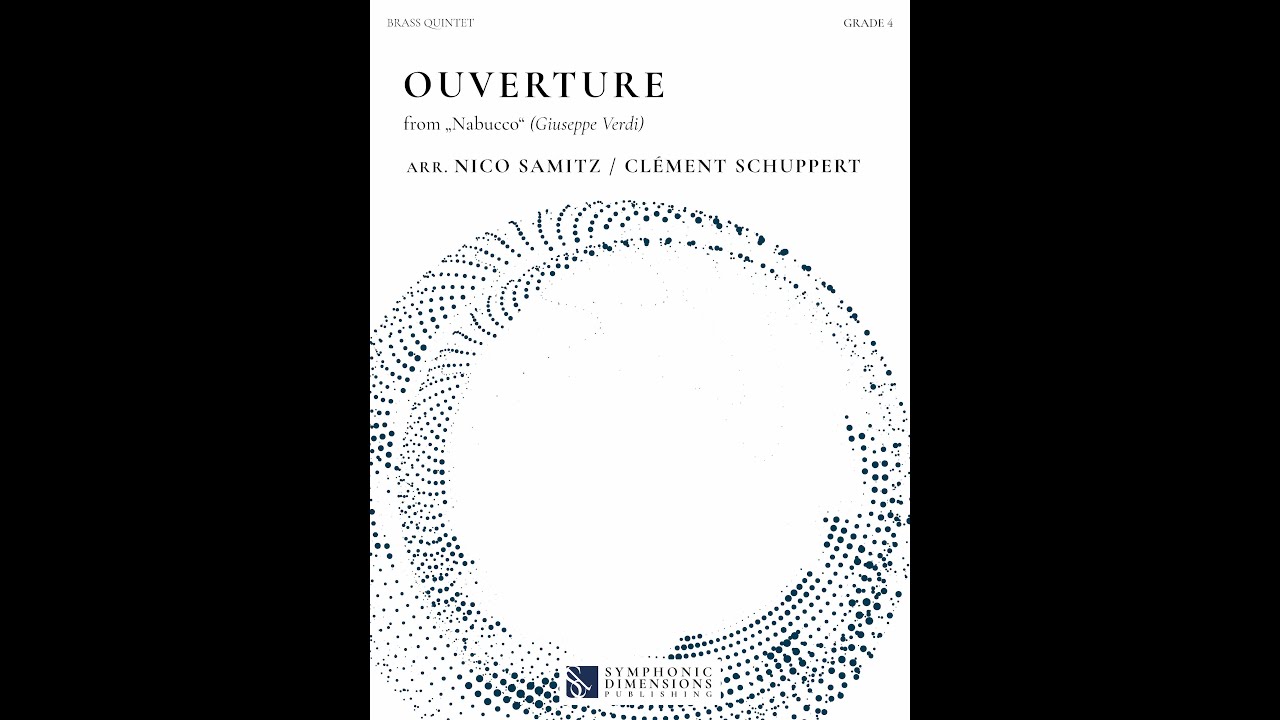 OUVERTURE FROM NABUCCO (Brass Quintet) - Arr. Nico Samitz/Clement Schuppert