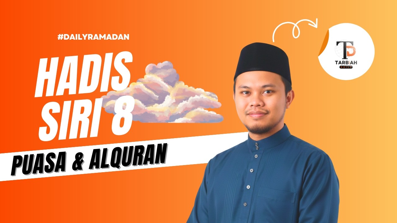 #Dailyramadan Hadith 8 : Puasa & AlQuran