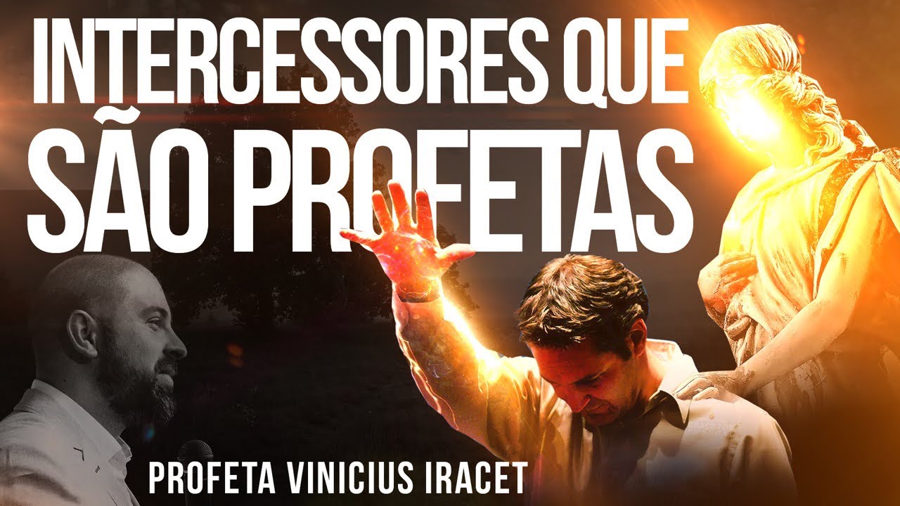 INTERCESSORES QUE SÃO PROFETAS - DESCUBRA SE VOCÊ É UM TIPO DE PROFETA | Profeta Vinicius Iracet