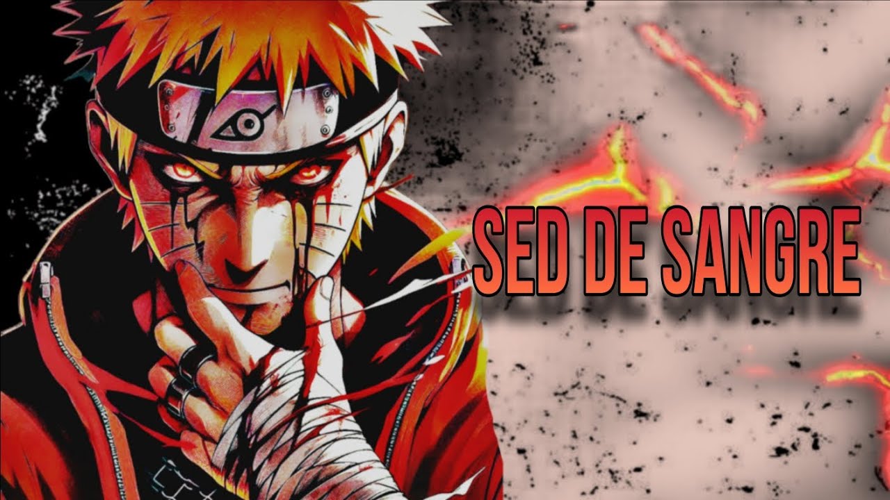 La Aparición de la Sed de Sangre | Naruto del Seigan | Cap. 1