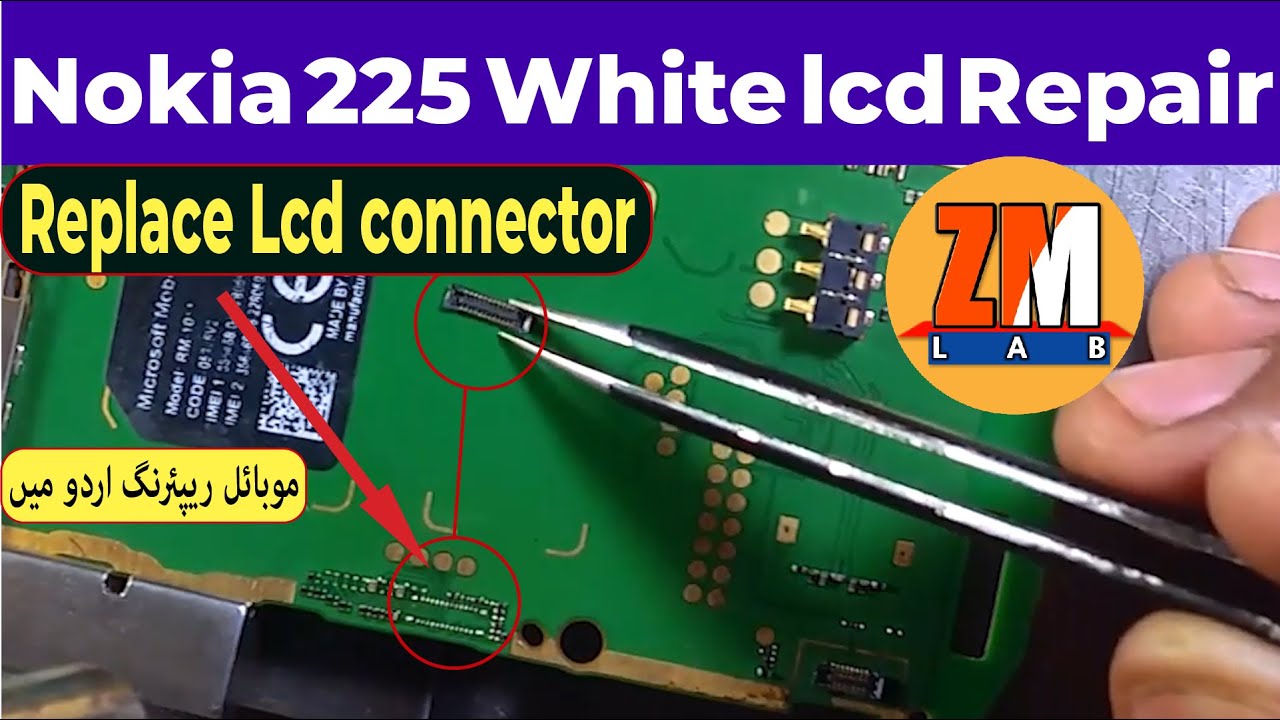 Nokia 225 White lcd Display Solution connector replace  100% Working | In Urdu/Hindi हिंदी भाषा.