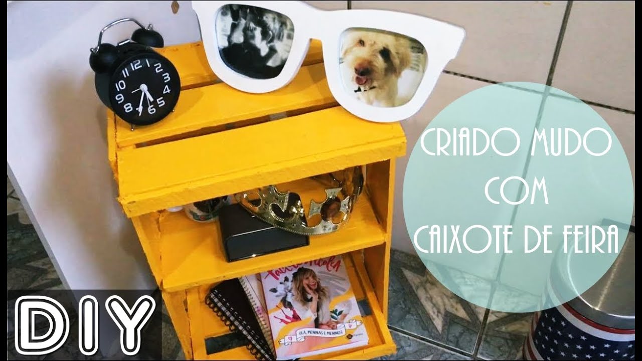 DIY Criado Mudo feito com Caixote de Feira