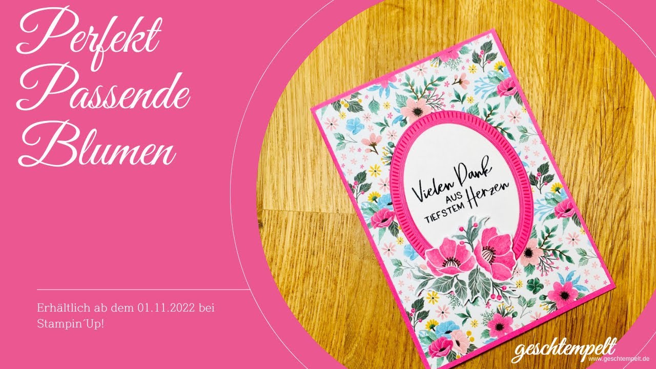 Perfekt Passende Blumen - exklusive Produkte - erhältlich ab dem 01.11.2022 bei Stampin' Up!
