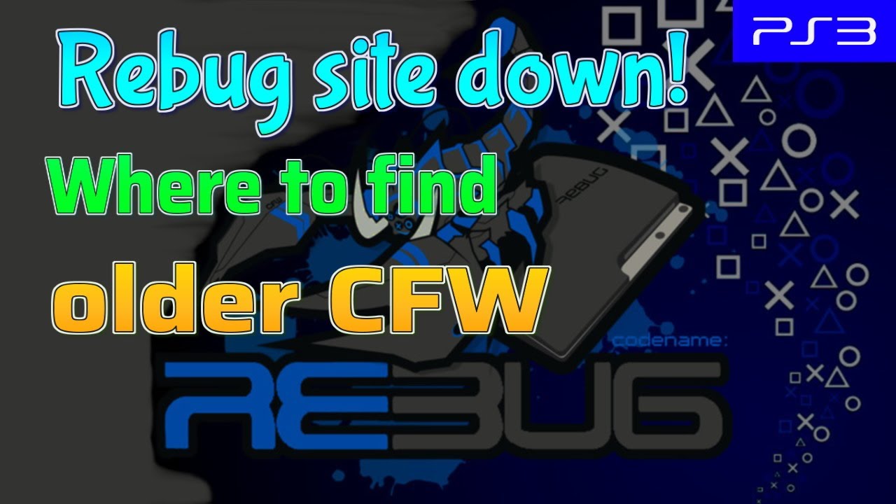 PS3 - Сайт Rebug по-прежнему не работает! Где найти старые кастомные прошивки Rebug и наборы инст...