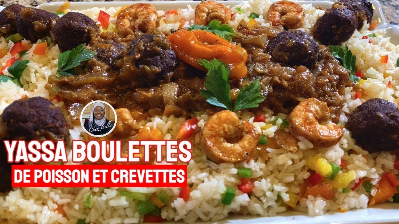 Bernde ak Sokhna Billo | Plat: Yassa boulettes de poisson et crevettes
