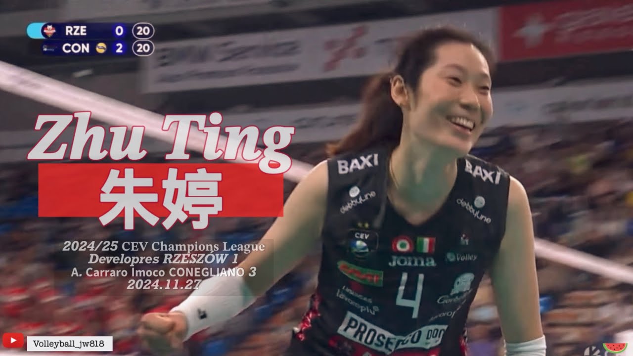 Zhu Ting 朱婷| Superstar| Developres RZESZÓW vs A. Carraro Imoco CONEGLIANO |CEV Champions League 2025
