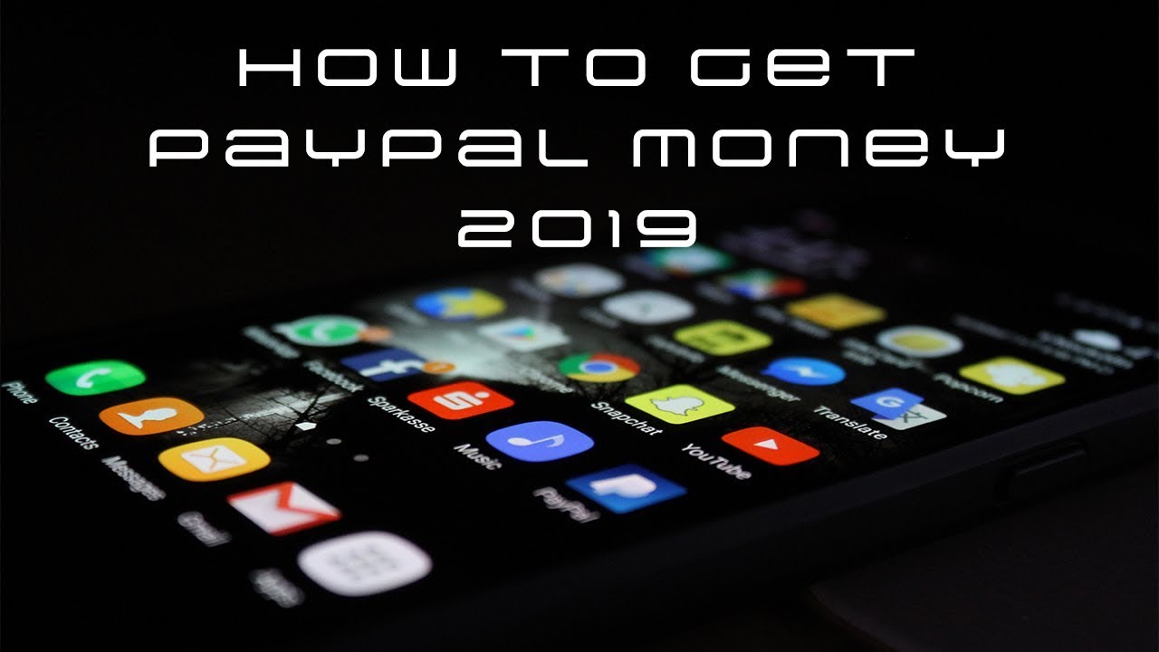 How to Get PayPal Money 2019