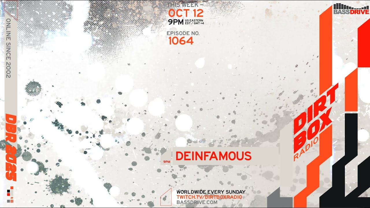 Dirtbox Radio #1064: Deinfamous - 2025/10/12 - Funky, High Energy DNB