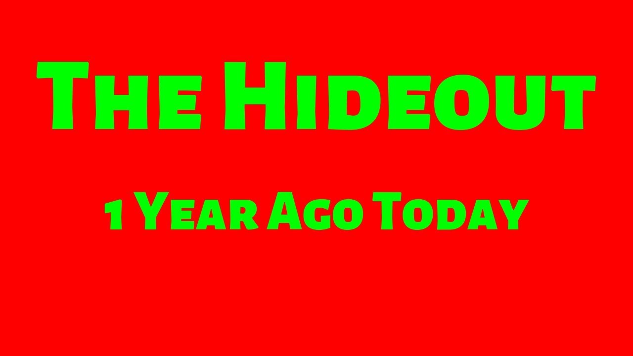 The Hideout EP - 1 Year Ago Today