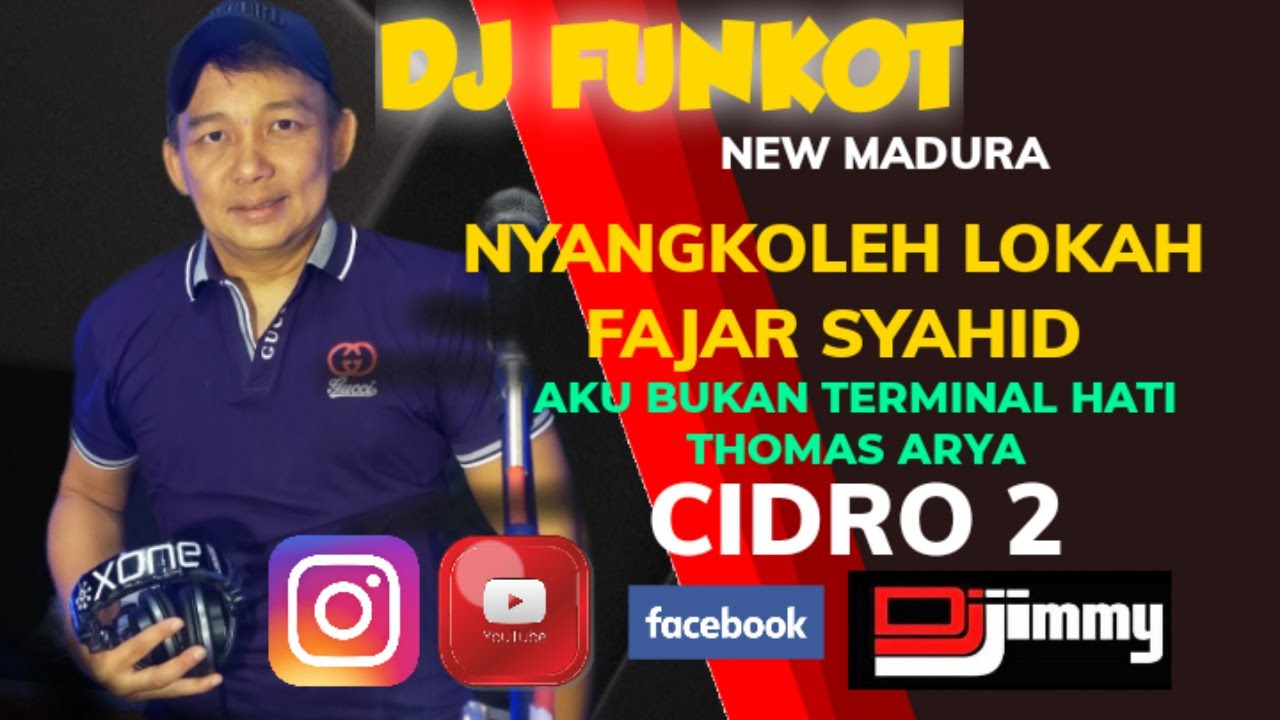 DJ FUNKOT NEW MADURA-NYANGKOLEH LOKAH FAJAR SAHID by DJ JIMMY ON THE MIX