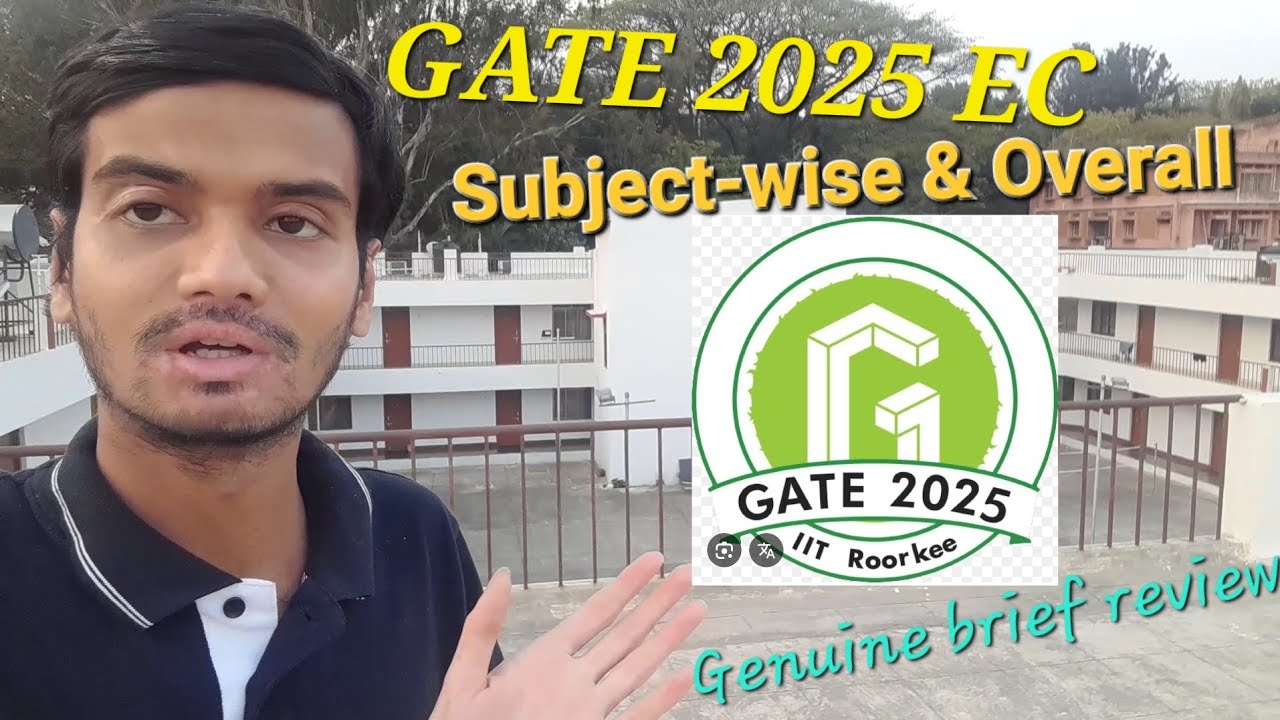 Genuine review of GATE 2025 EC - brief analysis of expected topper's marks and good score