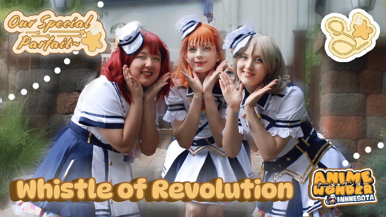 Whistle of Revolution | Starfait Idol Project | Anime Wonder 2025