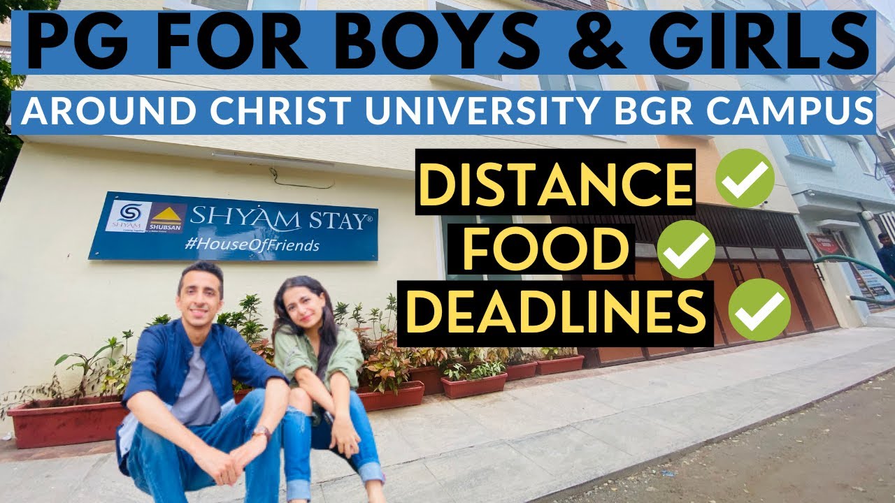 SHYAM STAY - PGs for Boys & Girls Around Christ University Bannerghatta Road Campus | No Deadlines?