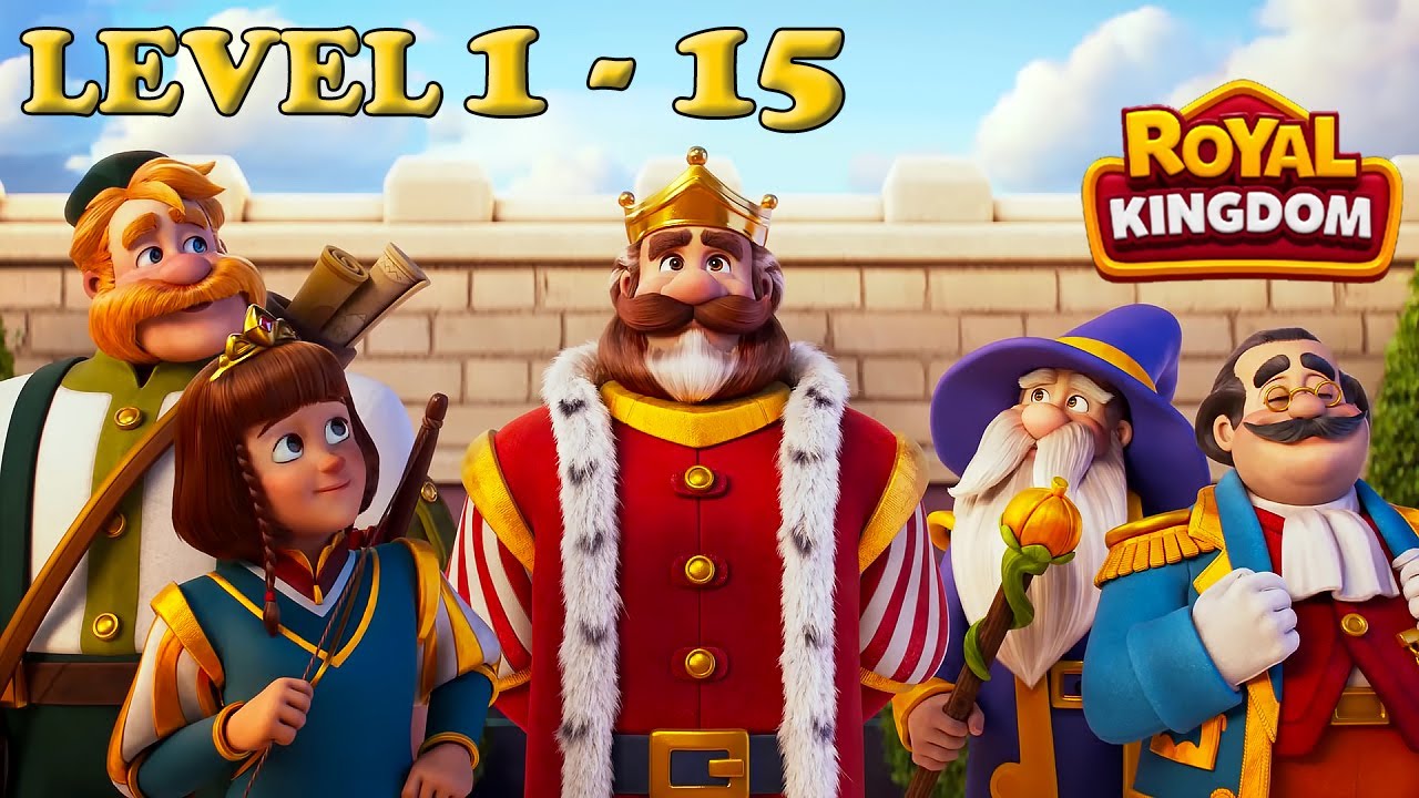 Royal Kingdom level 1 - 15 🏰 Gameplay - Dream Games HD