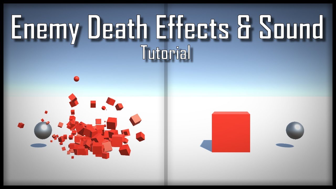 Adding Enemy Death Effects + Sound (Unity Tutorial)