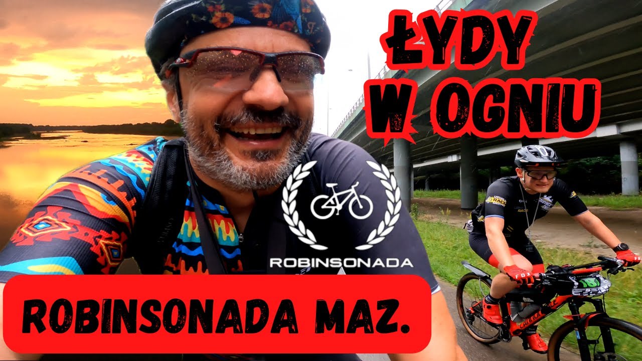 ROBINSONADA MAZOWIECKA 2025 - ŁYDY W OGNIU - TRASA ZIELONA 250 km