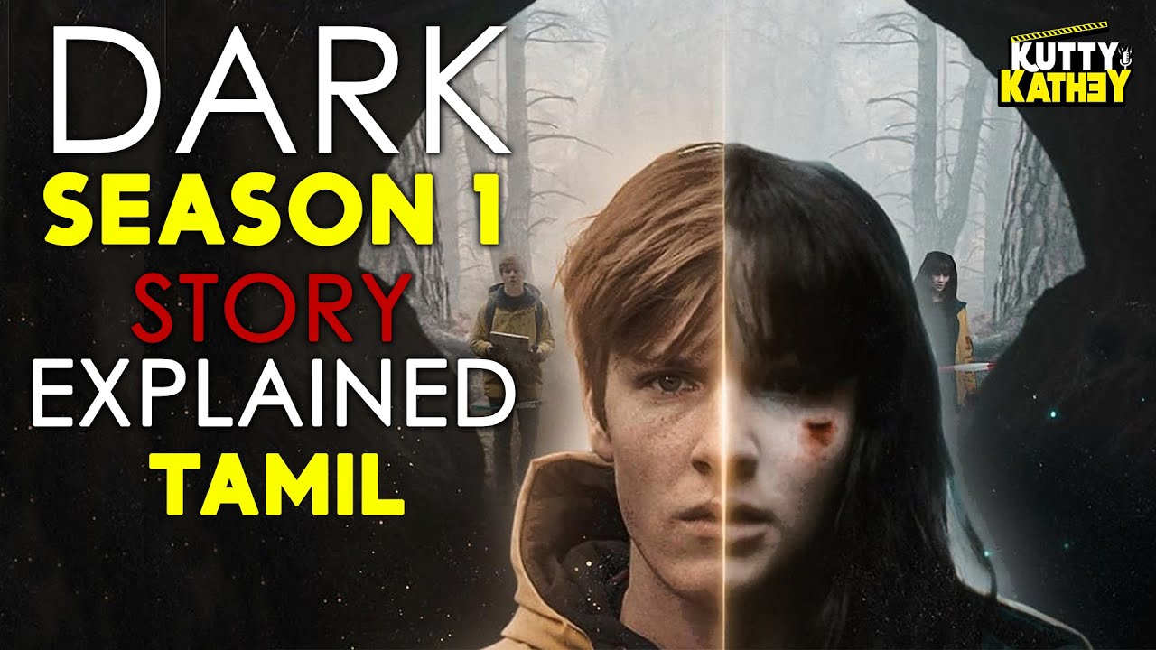 Dark Season 1 Story Explained in Tamil