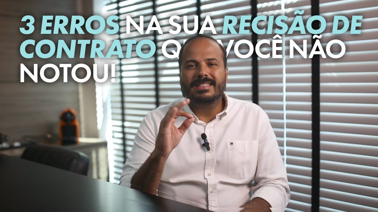 ASSINOU A RESCISÃO? Cuidado, você pode ter perdido dinheiro.