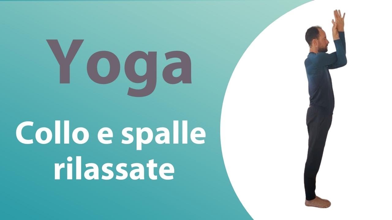 Collo e spalle rilassate | Yoga