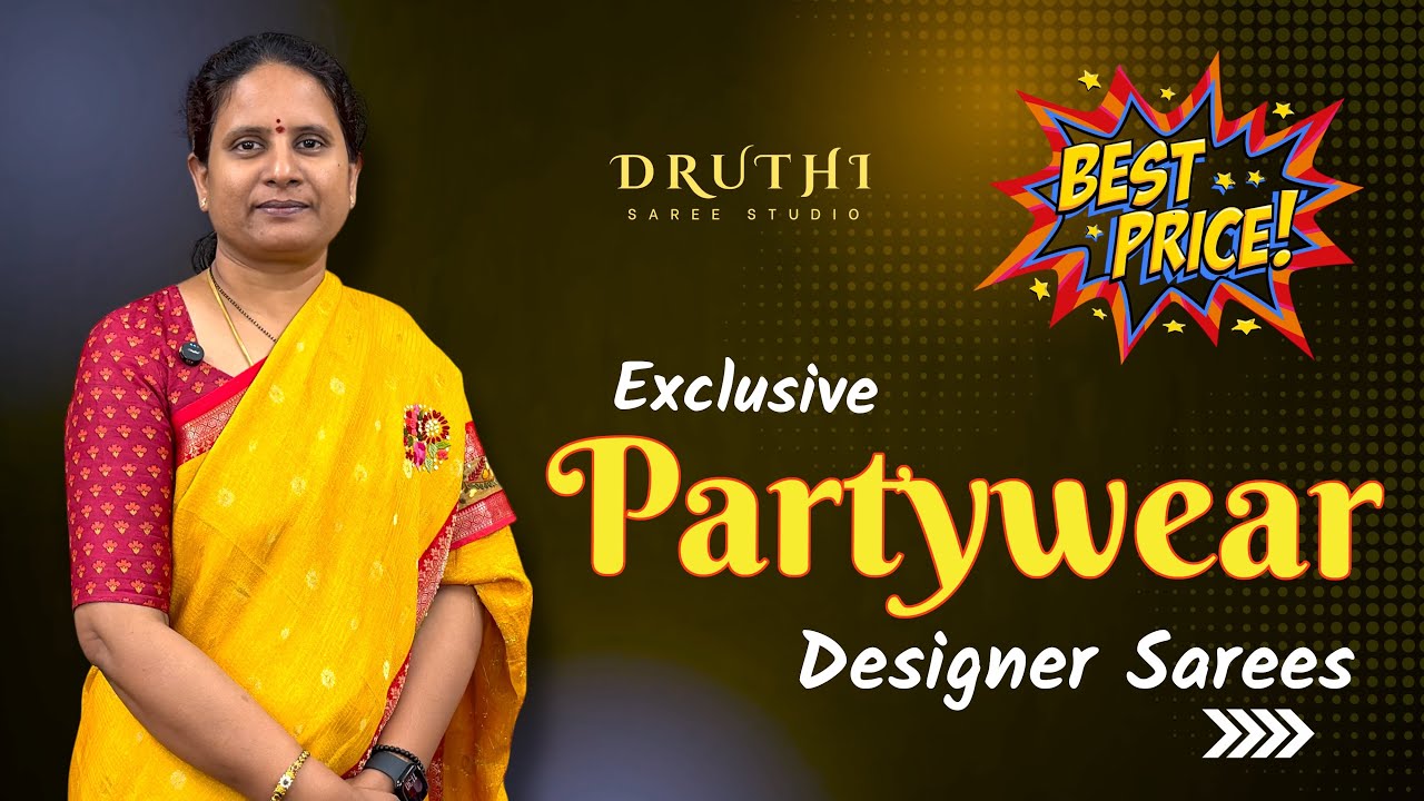 Designer Partywear Sarees | Glamorous Collection @ Druthi Sarees Bandlaguda Nagole Hyderabad