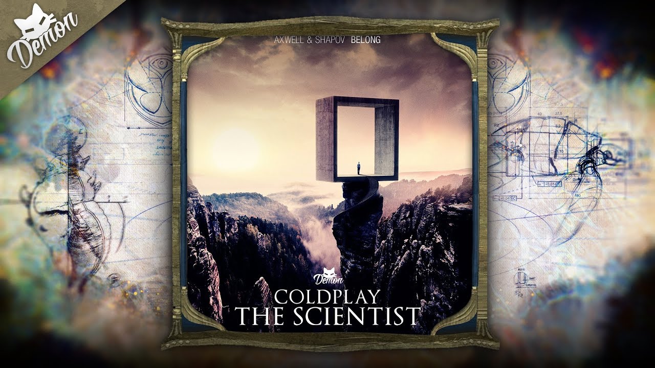 Belong vs. The Scientist (Axwell Mashup) (Tomorrowland 2018)