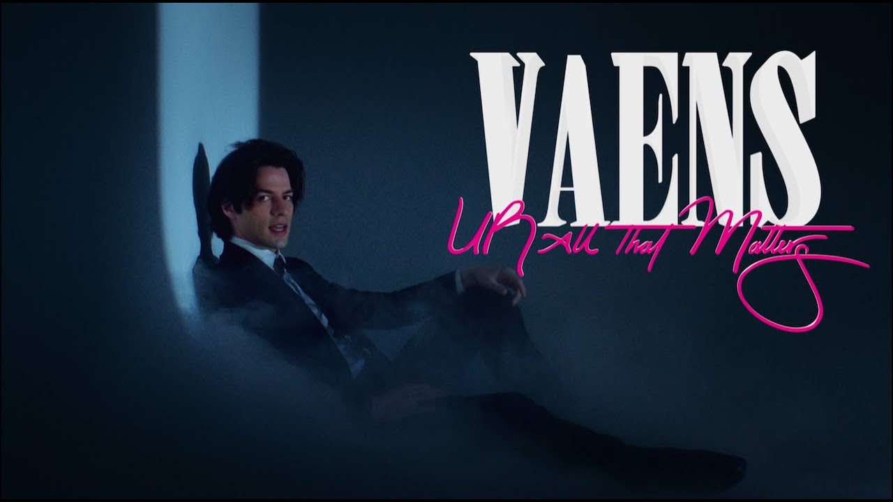 VAENS - UR All That Matters (Official Video)