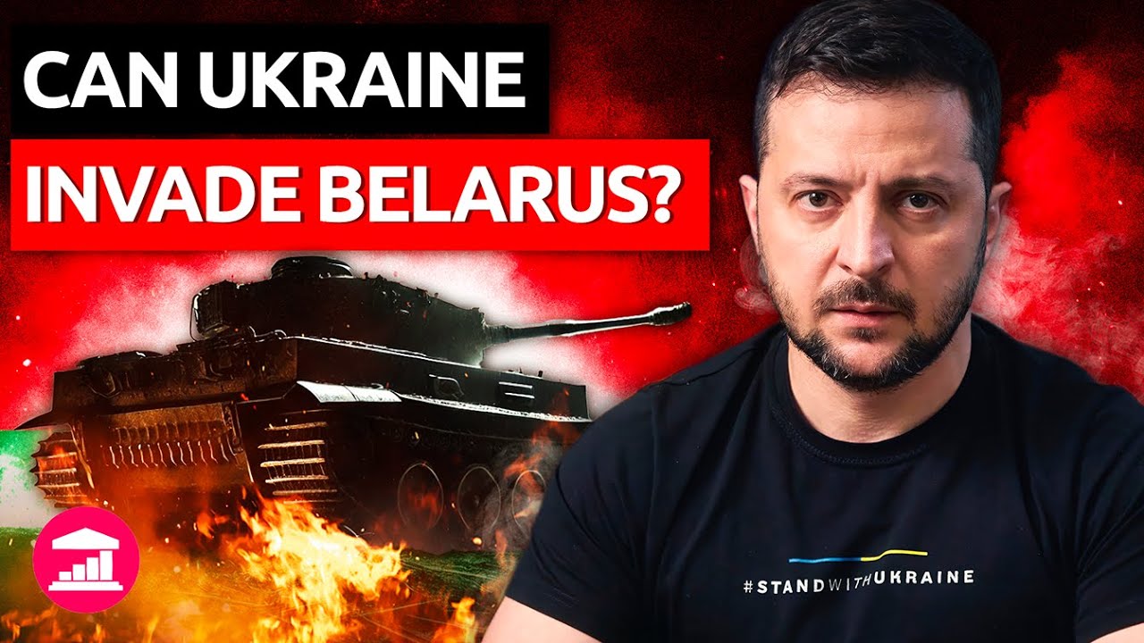Why Invading Belarus Could Be Ukraine’s Next Step @VisualPolitikEN