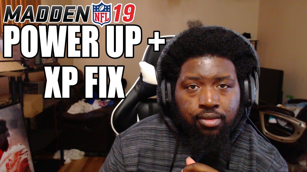 How To Fix Power Ups & The XP's System in Madden 19 by @UNC_NYG_NYM | Madden 19 Wish list