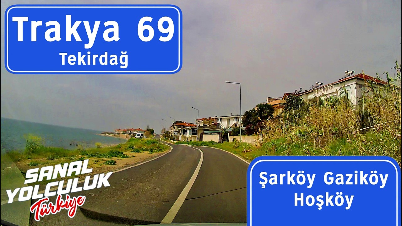 Trakya 69: Şarköy Gaziköy Hoşköy