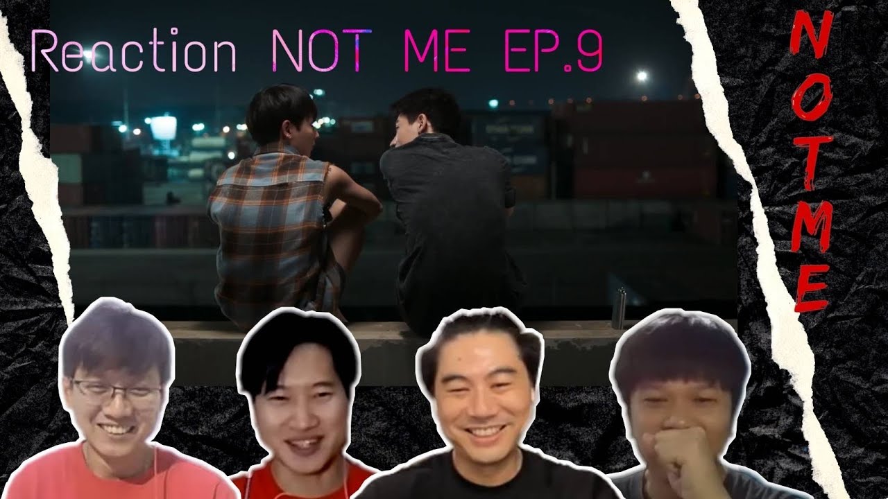 Fanboys Reaction | Not Me เขา...ไม่ใช่ผม EP9