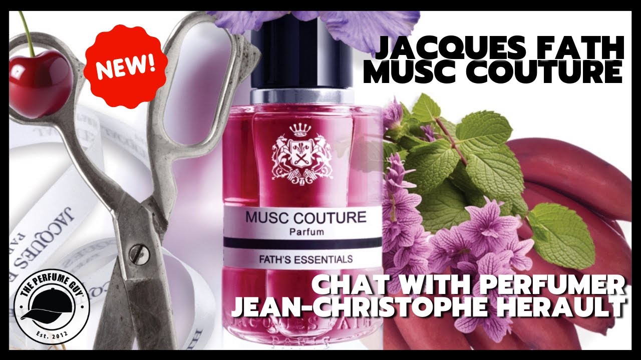 Discovering The Inspiration Behind JACQUES FATH'S Musc Couture Perfume