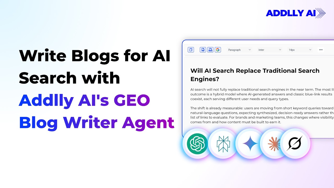 Write Blogs for AI Search with Addlly AI's GEO Blog Writer Agent
