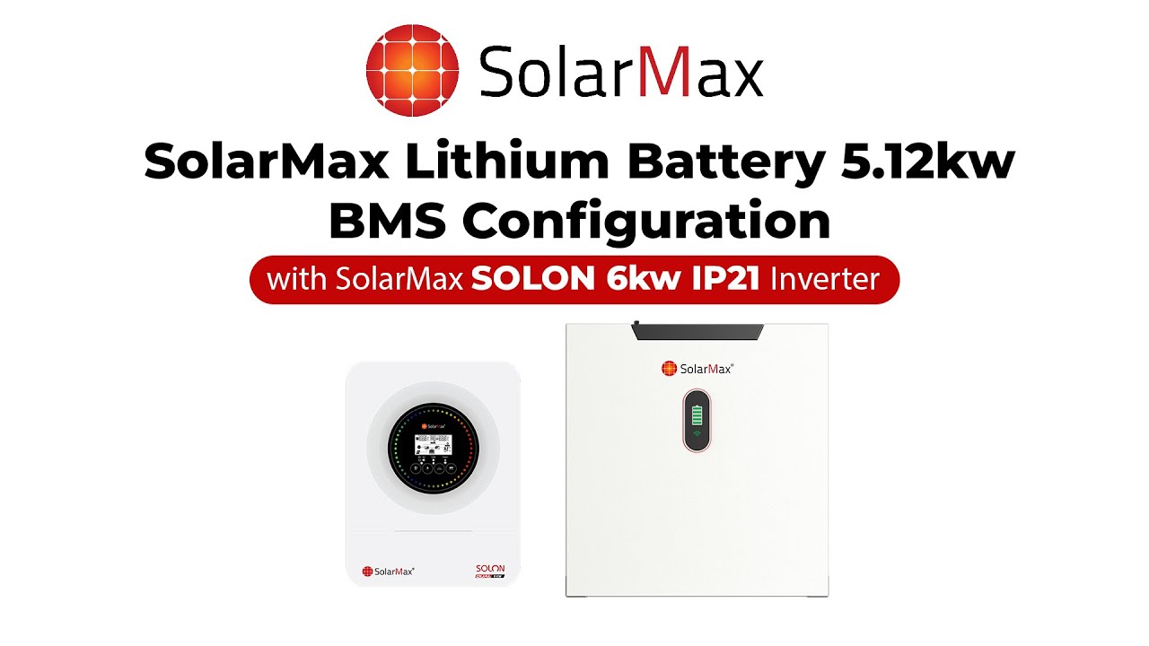 𝐒𝐨𝐥𝐚𝐫𝐌𝐚𝐱 Lithium Ion Battery 5.12kw BMS Configuration with 𝐒𝐨𝐥𝐚𝐫𝐌𝐚𝐱 𝐒𝐨𝐥𝐨𝐧 6kw IP21 Inverter!