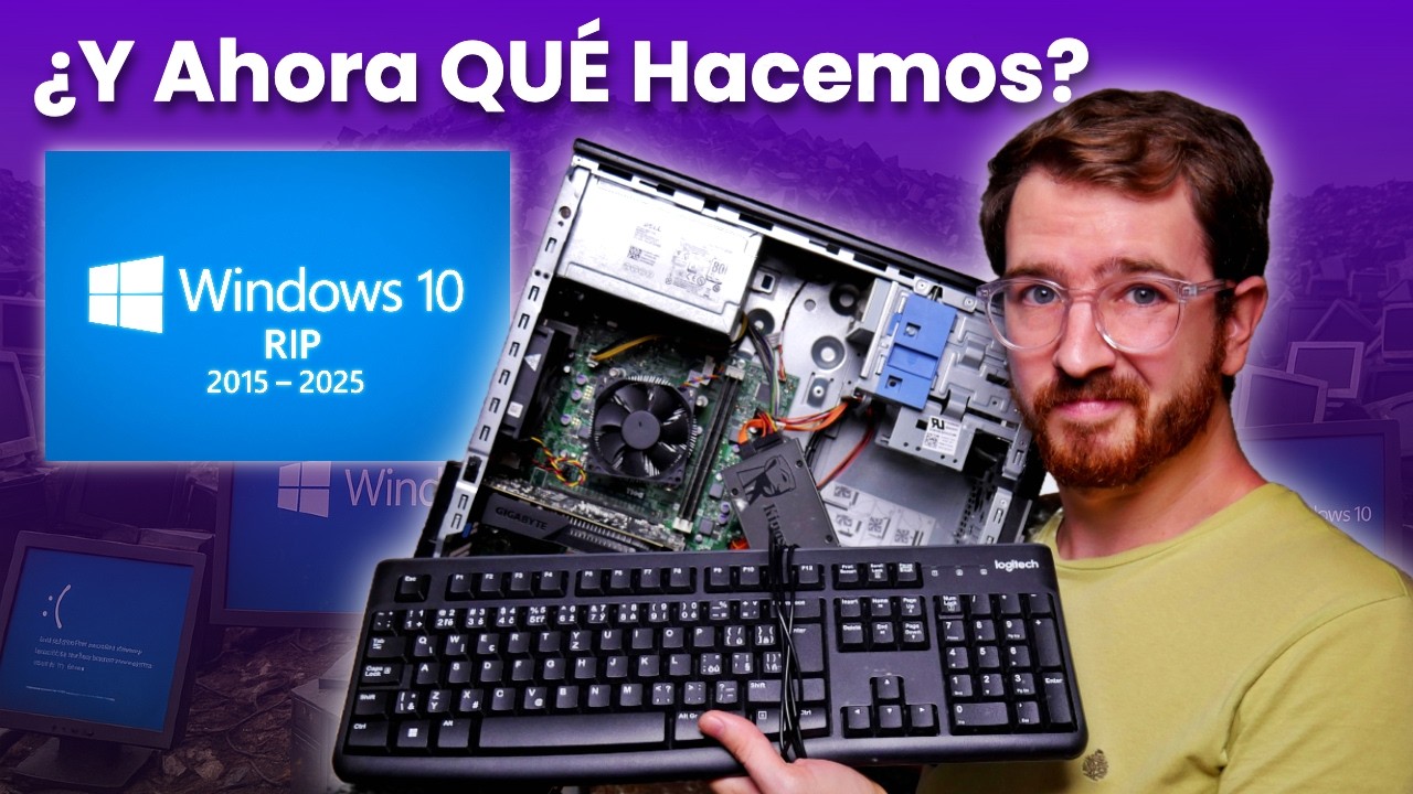 FIN Del Soporte de Windows 10 ¿Qué Hacemos Ahora?