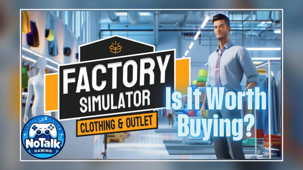 Factory Simulator: Clothes & Outlet – Is It Worth Buying? No Commentary Gameplay