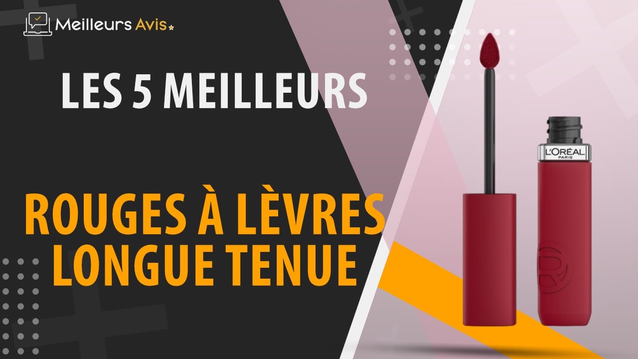 ⭐️ MEILLEUR ROUGE À LÈVRES LONGUE TENUE - Comparatif 2024