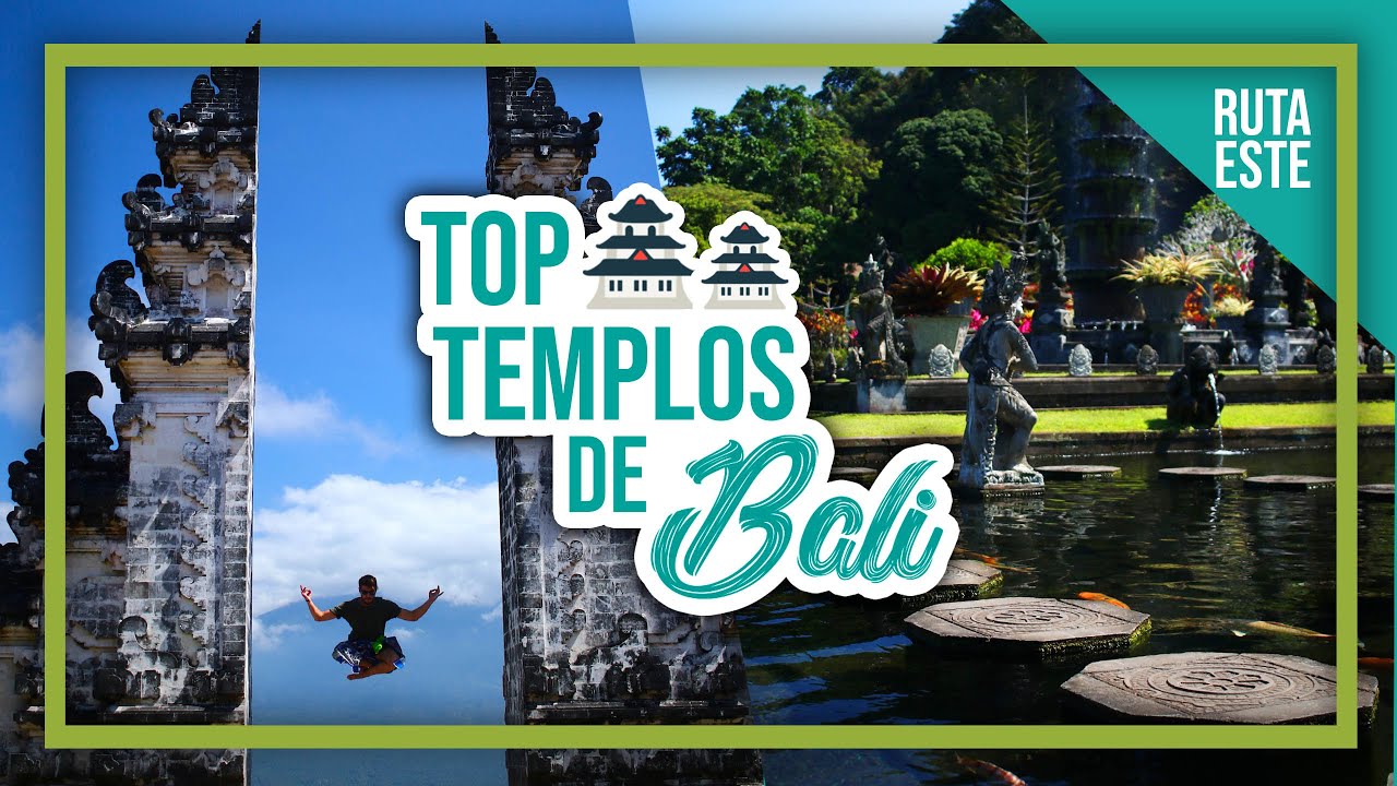 TOP TEMPLOS de BALI 🏯🏯 |  LEMPUYANG y TIRTA GANGGA | RUTA ESTE