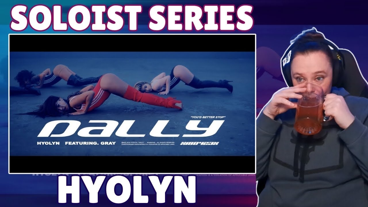Soloist: Hyolyn Reaction pt.1 - One Way Love, Blue Moon, To Do List, Dally, See Sea, BAE