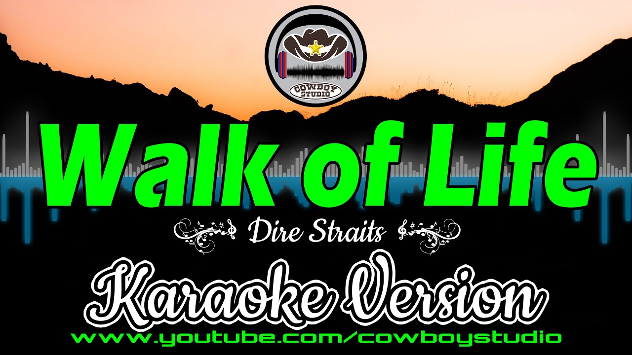 Walk of Life (Dire Straits) Karaoke