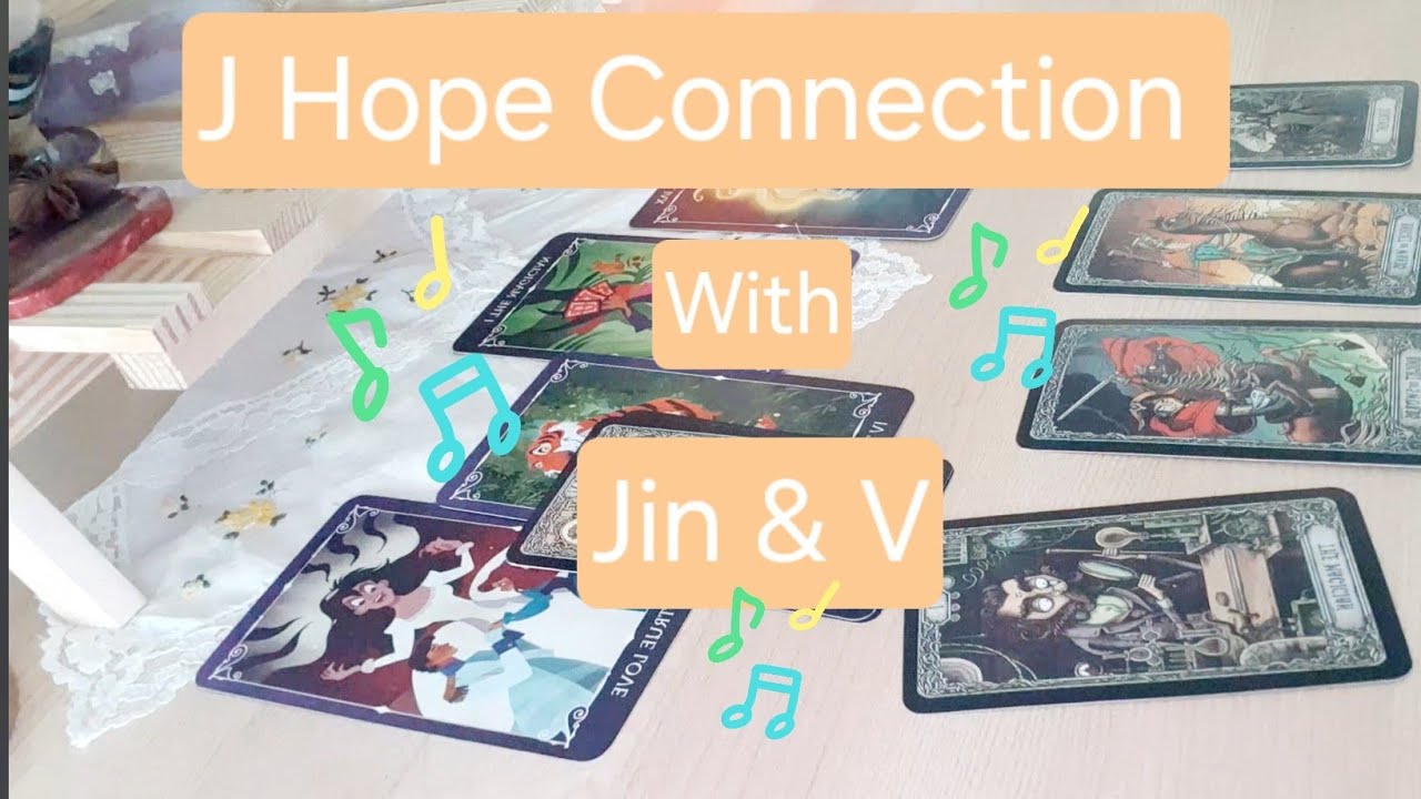 J Hope Connection with Jin and V Tarot Energy Reading