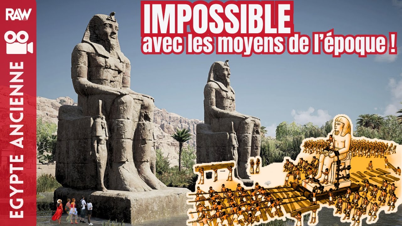 L'IMPOSSIBLE TRANSPORT DES STATUES &Eacute;GYPTIENNES