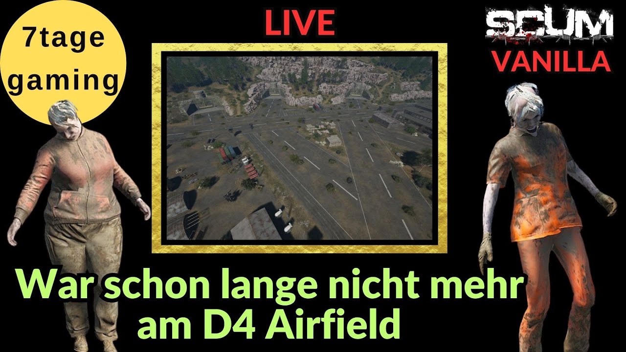SCUM Gameplay Deutsch | 7 |  War schon lange nicht mehr am D4 Airfield. Na dann, los geht's