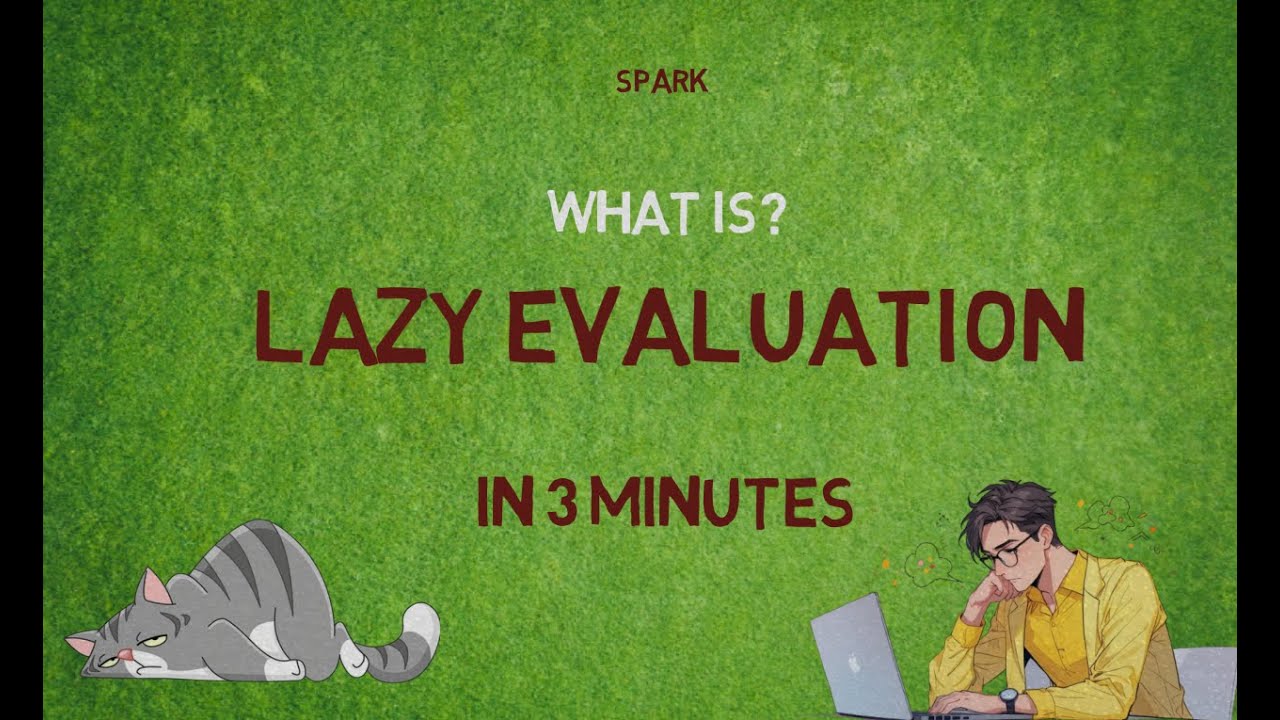 What is Lazy Evaluation in Spark? | IN 3 MINUTES | Definition | Applications